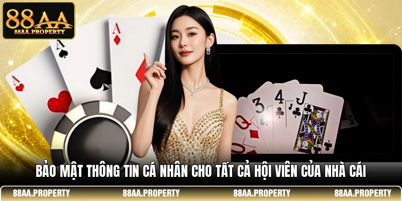 Bảo mật thông tin cá nhân cho tất cả hội viên của nhà cái 